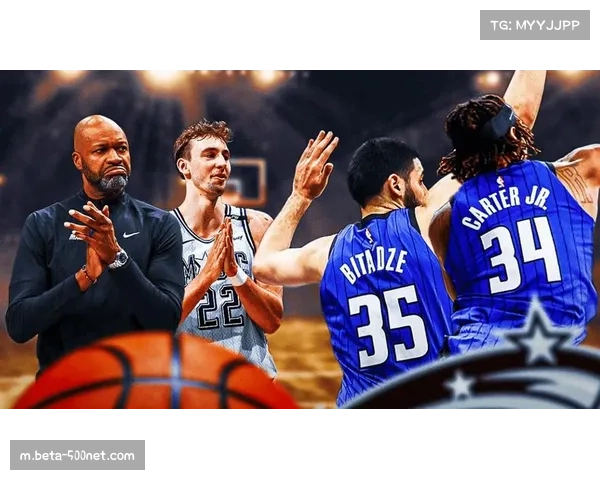 魔术防守效率跻身联盟前五 但三分稳定性限制突破